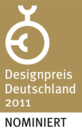 Nominiert: Designpreis Bundesrepublik Deutschland 2011