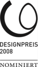 Nominierung Designpreis Bundesrepublik Deutschland 2008